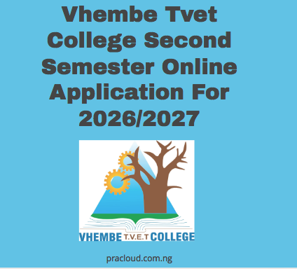 Vhembe Tvet College Second Semester Online Application For 2026/2027