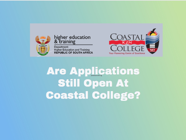Are Applications Still Open At Coastal College?