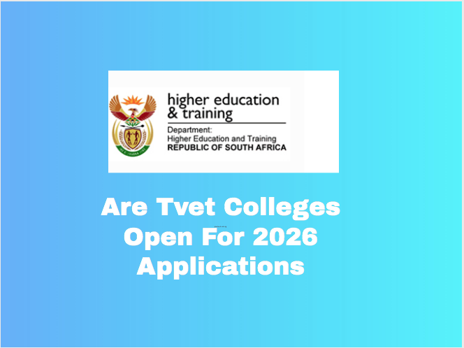Are Tvet Colleges Open For 2026 Applications