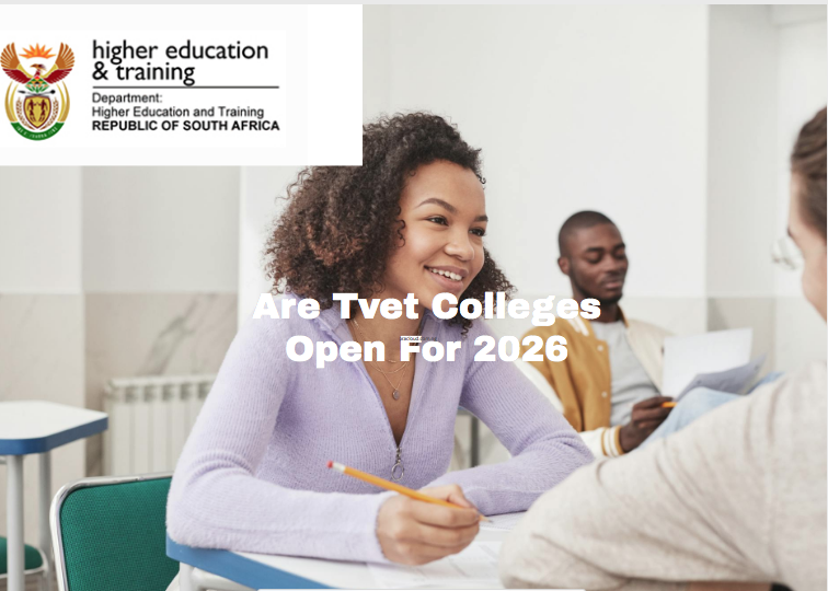 Are Tvet Colleges Open For 2026