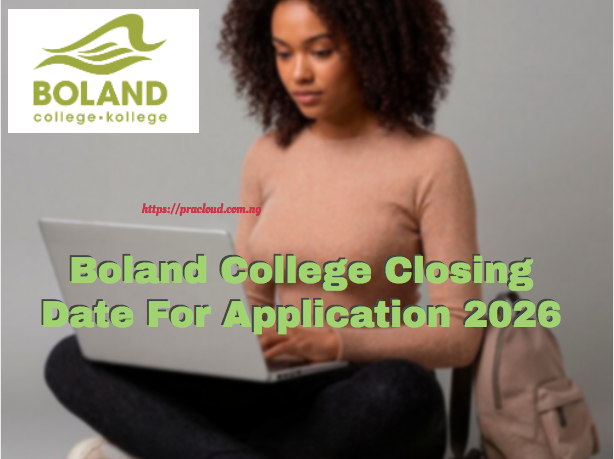 Boland College Closing Date For Application 2026
