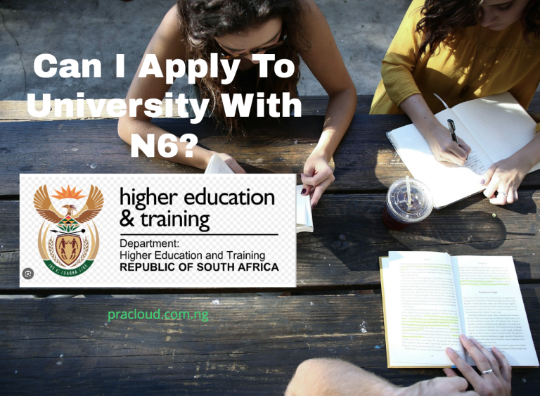 Can I Apply To University With N6?
