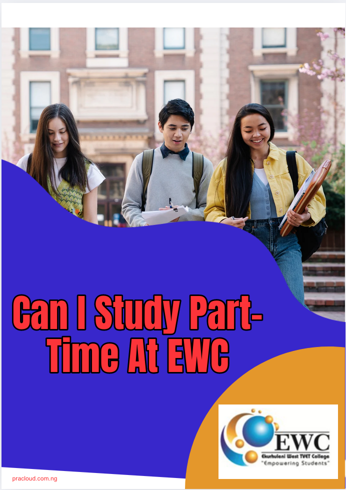 Can I Study Part-Time At EWC