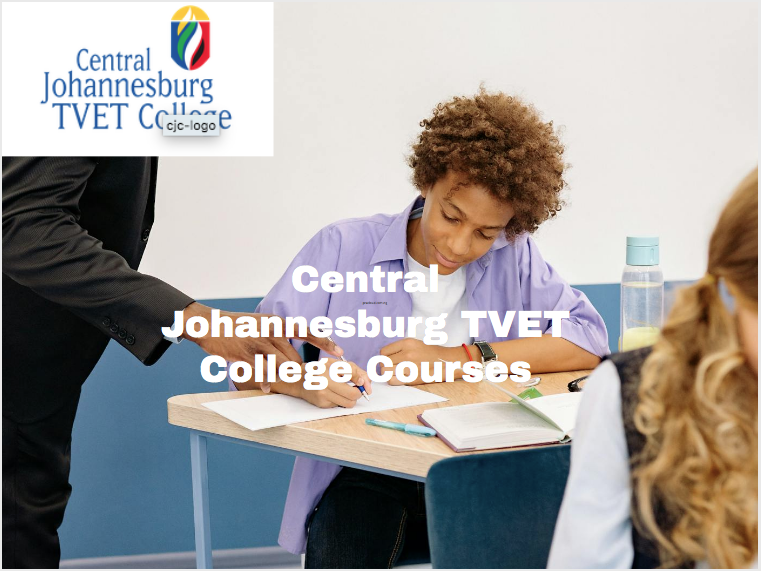 Central Johannesburg TVET College Courses