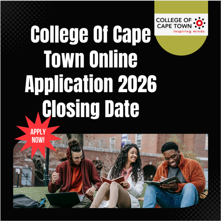 College Of Cape Town Online Application 2026 Closing Date