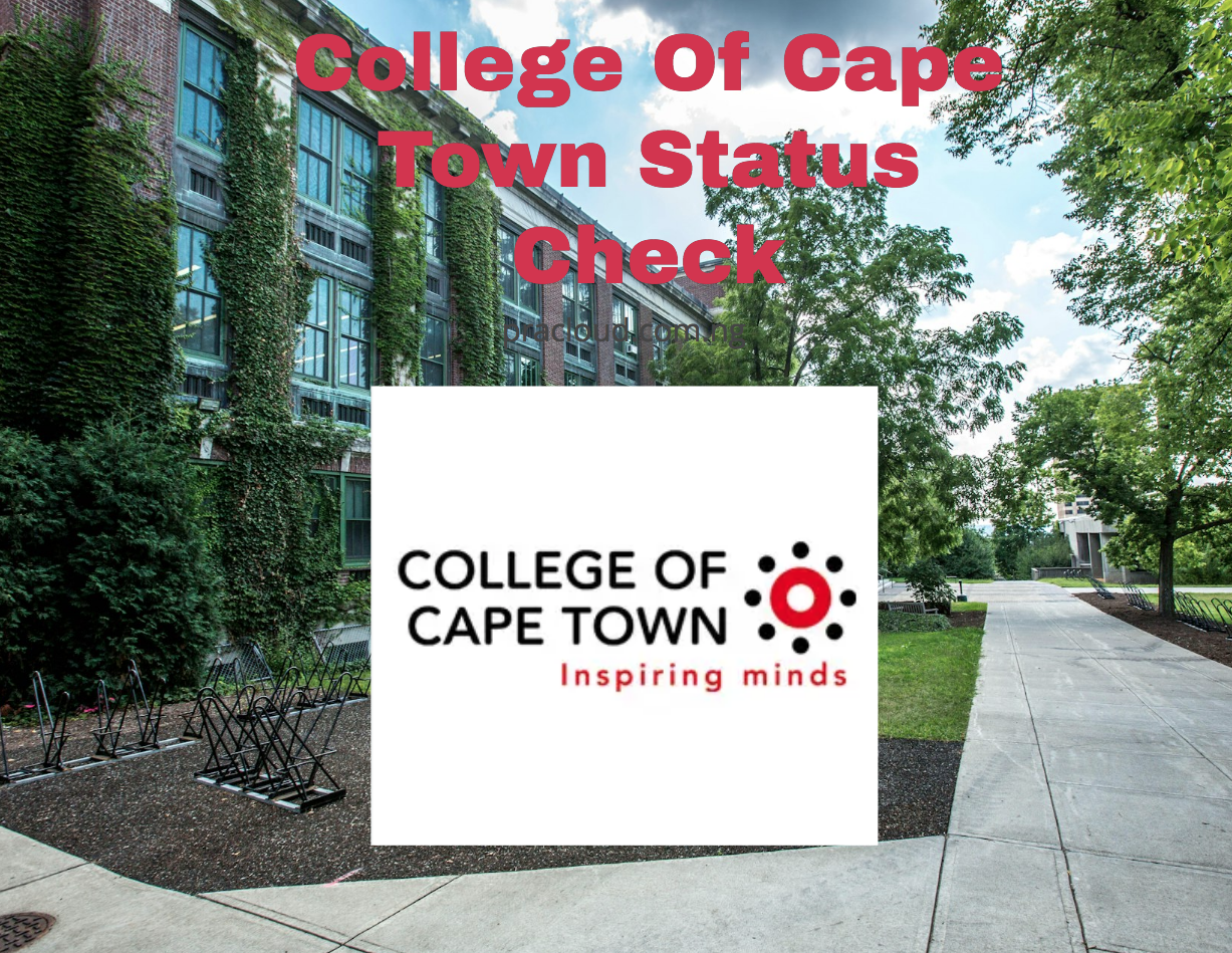 College Of Cape Town Status Check