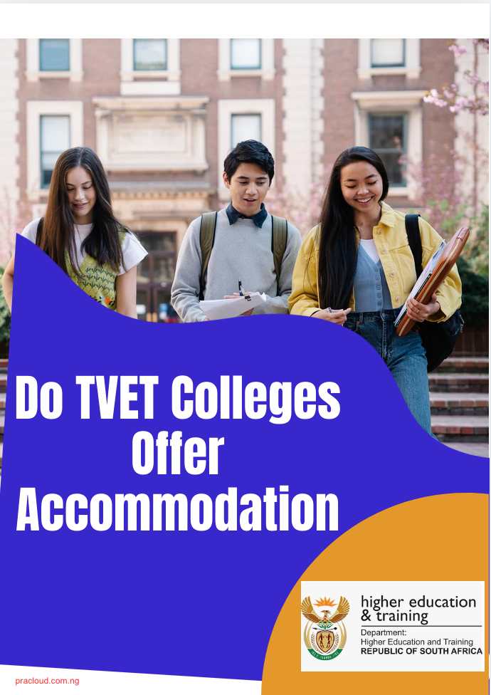 Do TVET Colleges Offer Accommodation