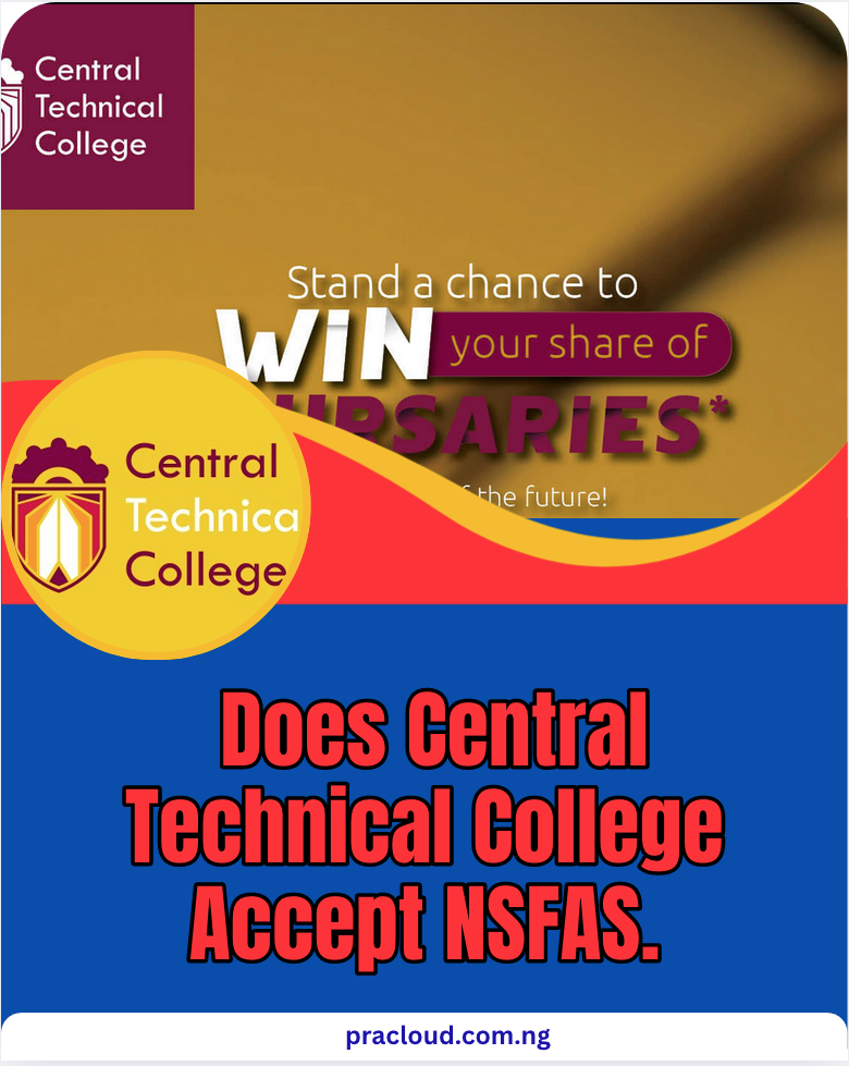 Does Central Technical College Accept NSFAS