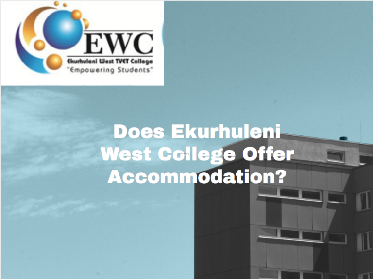 Does Ekurhuleni West College Offer Accommodation?