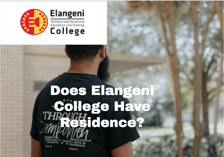Does Elangeni College Have Residence?
