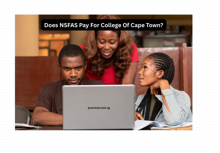 Does NSFAS Pay For College Of Cape Town?