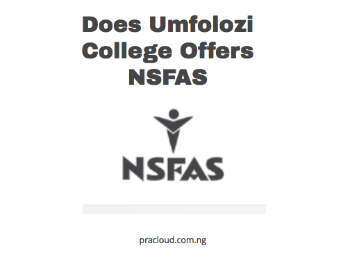 Does Umfolozi College Offers NSFAS