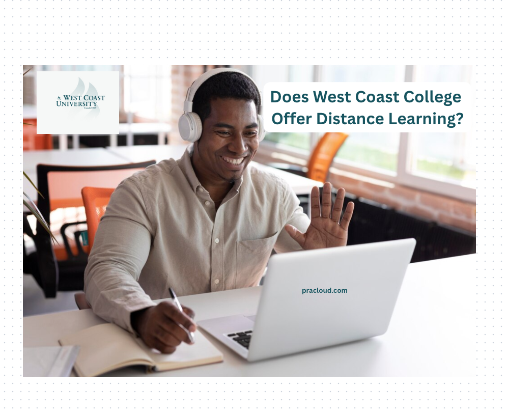 Does West Coast College Offer Distance Learning?