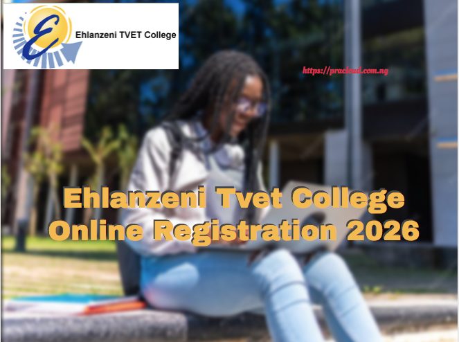 Ehlanzeni Tvet College Online Registration 2026