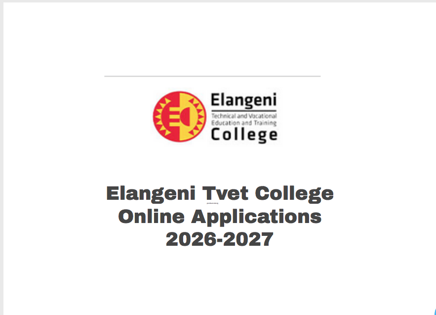 Elangeni Tvet College Online Applications 2026-2027