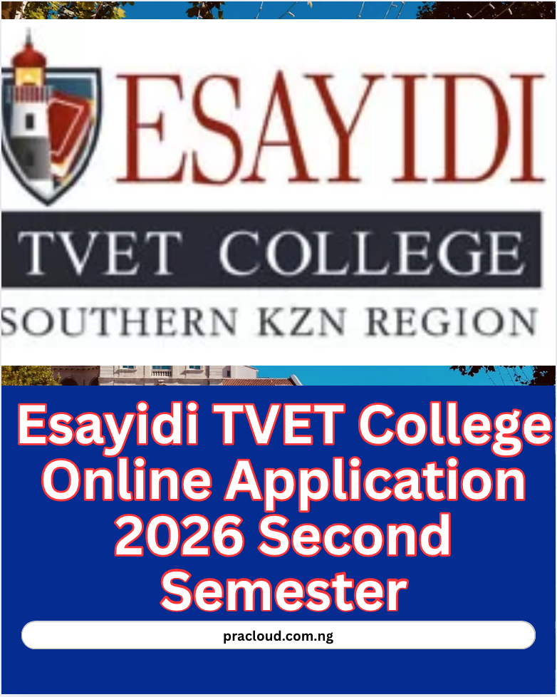 Esayidi TVET College Online Application 2026 Second Semester
