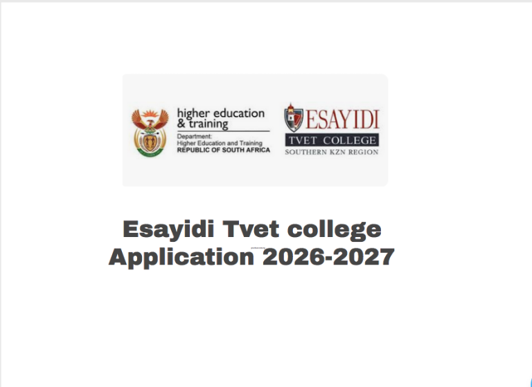 Esayidi Tvet college Application 2026-2027