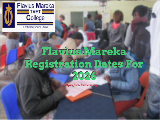 Flavius Mareka Registration Dates For 2026