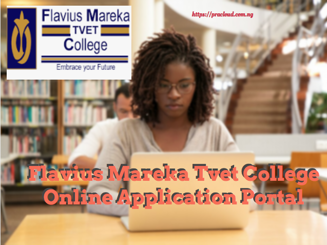 Flavius Mareka Tvet College Online Application Portal