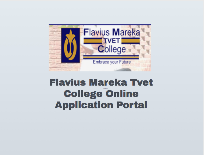 Flavius Mareka Tvet College Online Application Portal