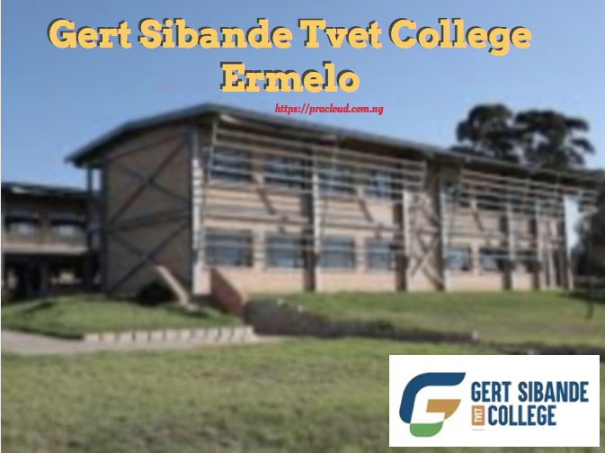 Gert Sibande Tvet College Ermelo