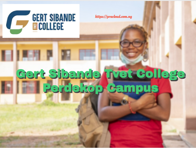 Gert Sibande Tvet College Perdekop Campus