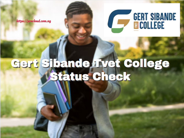Gert Sibande Tvet College Status Check