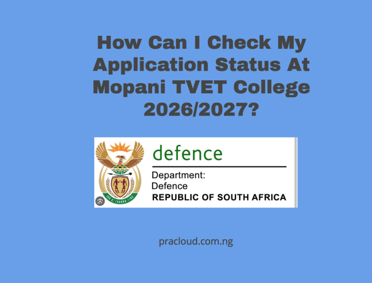 How Can I Check My Application Status At Mopani TVET College 2026/2027?