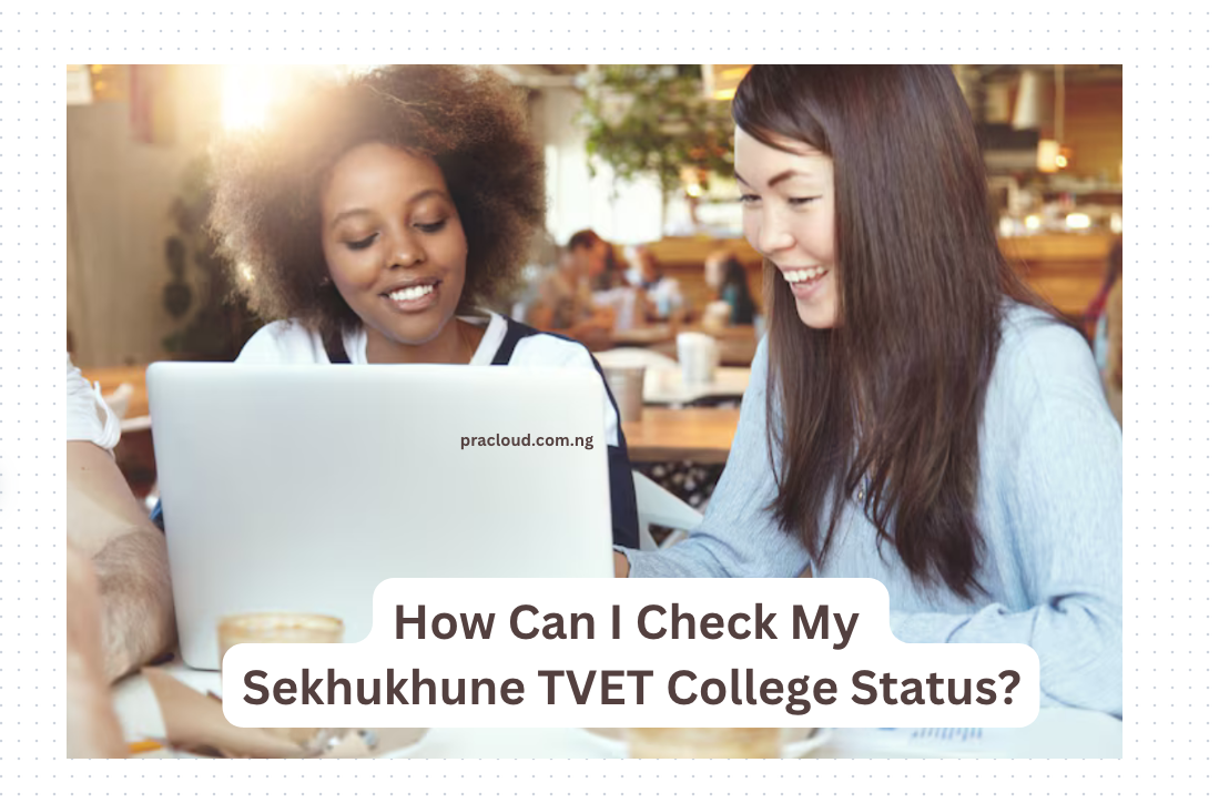 How Can I Check My Sekhukhune TVET College Status?