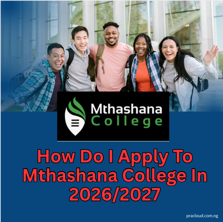 How Do I Apply To Mthashana College In 2026/2027