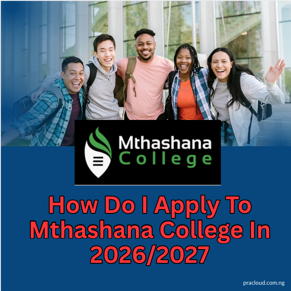 How Do I Apply To Mthashana College In 2026/2027