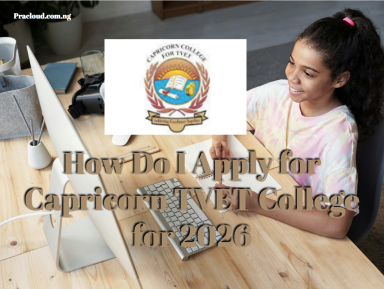 How Do I Apply for Capricorn TVET College for 2026