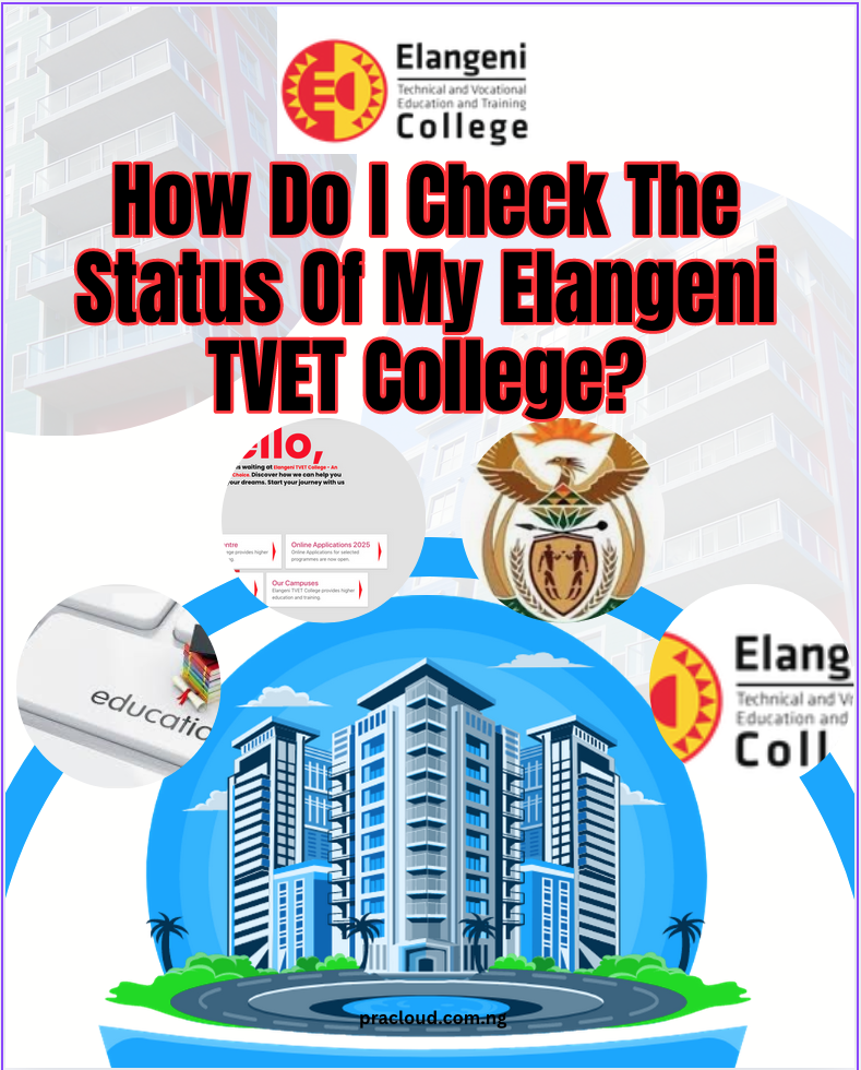 How Do I Check The Status Of My Elangeni TVET College?