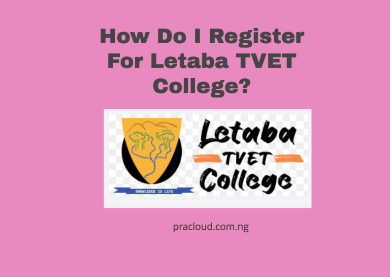 How Do I Register For Letaba TVET College?
