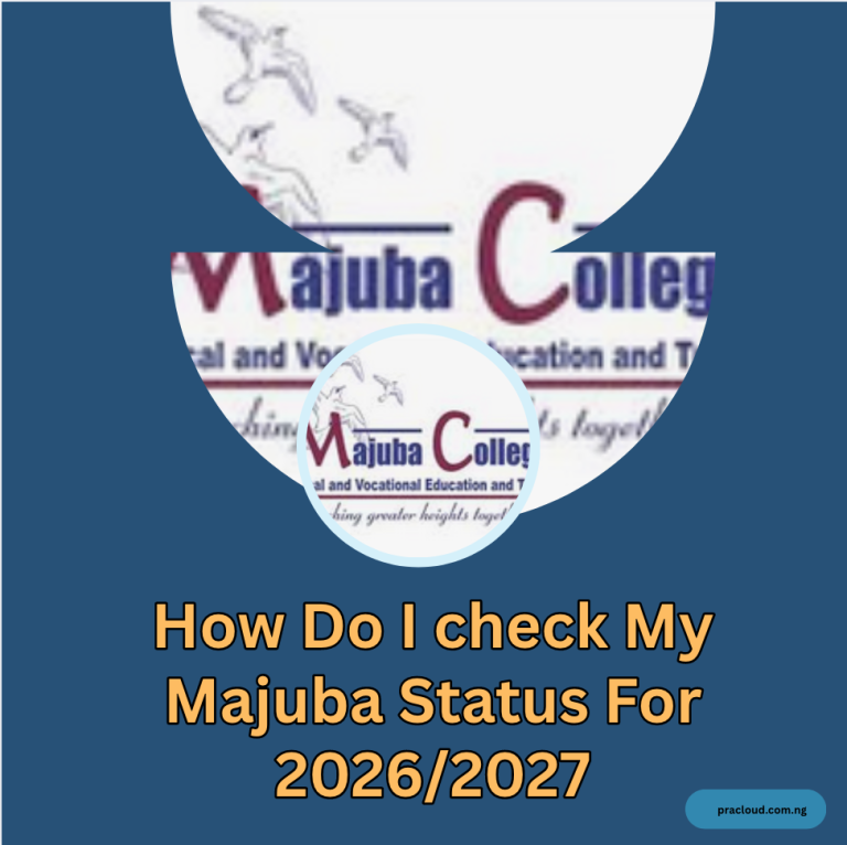 How Do I check My Majuba Status For 2026/2027