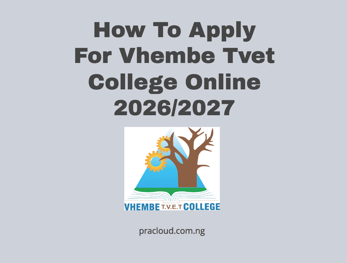 How To Apply For Vhembe Tvet College Online 2026:2027