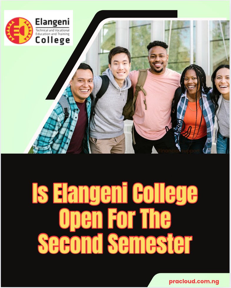 Is Elangeni College Open For The Second Semester