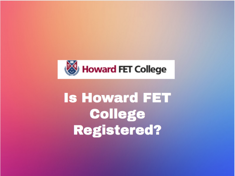 Is Howard FET College Registered?