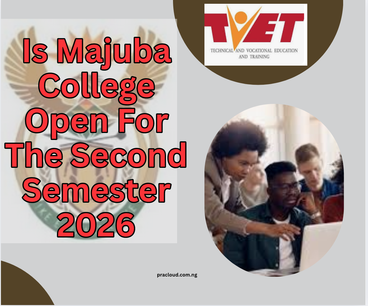 Is Majuba College Open For The Second Semester 2026