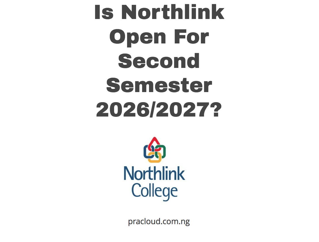Is Northlink Open For Second Semester 2026:2027?