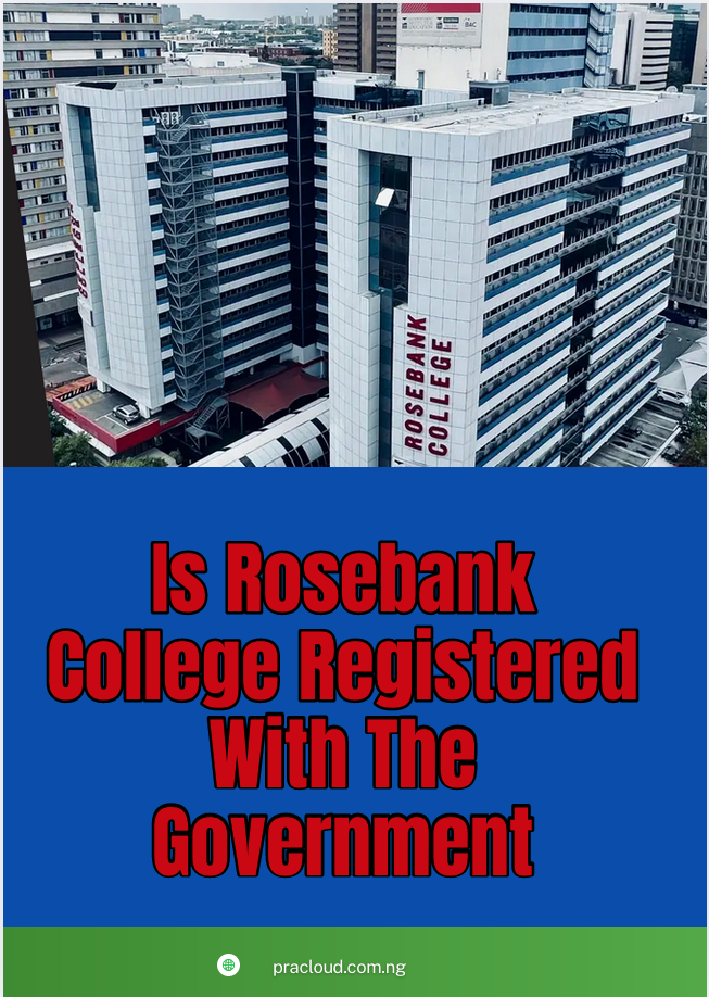 Is Rosebank College Registered With The Government