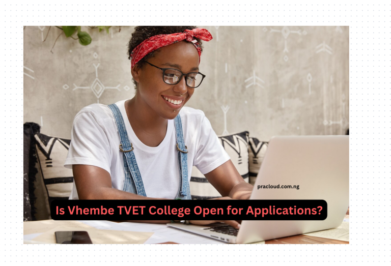 Is Vhembe TVET College Open for Applications?