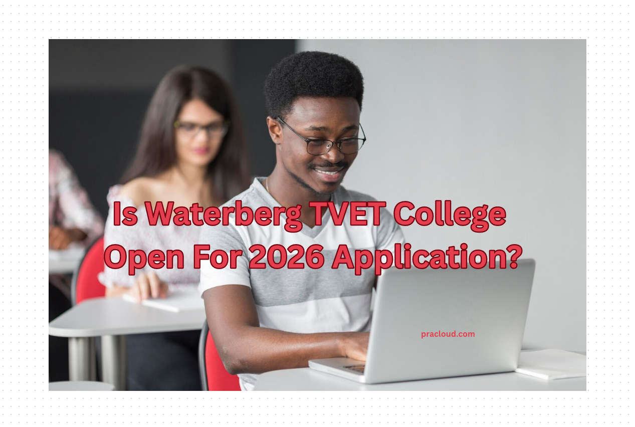Is Waterberg TVET College Open For 2026 Application?