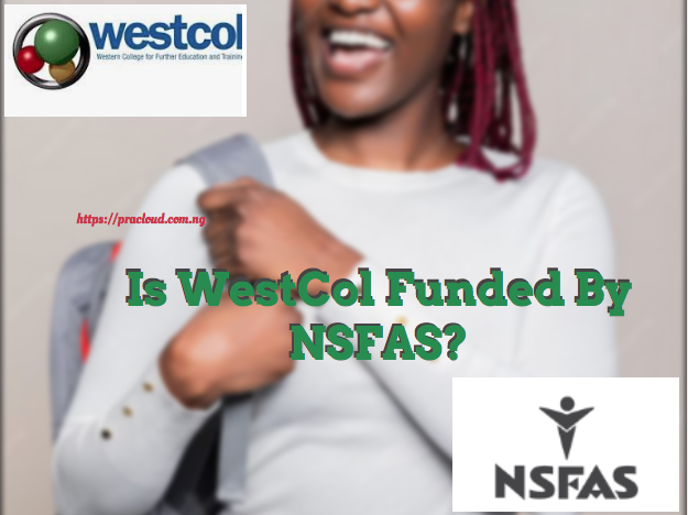 Is WestCol Funded By NSFAS?