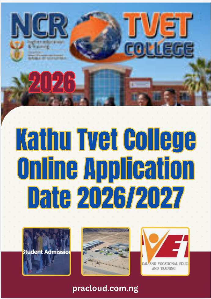 Kathu Tvet College Online Application Date 2026/2027