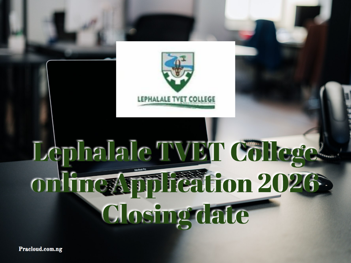 Lephalale TVET College online Application 2026 Closing date