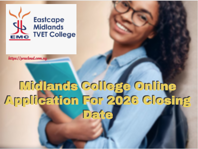 Midlands College Online Application For 2026 Closing Date