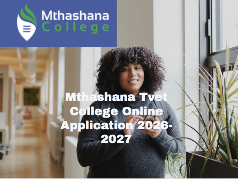 Mthashana Tvet College Online Application 2026-2027
