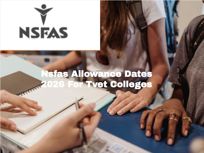 Nsfas Allowance Dates 2026 For Tvet Colleges