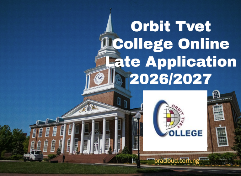 Orbit Tvet College Online Late Application 2026:2027